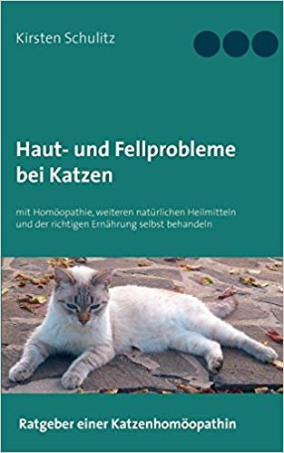 Ratgeber Homöopathie Katzen Schuppen Ekzem Pilz Warze Abszess